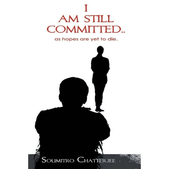 I am Still Committed.. (Paperback)