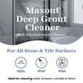 thumbnail image 4 of MARBLELIFE Maxout Deep Grout Cleaner- Powerful Bathroom Tile & Floor Liquid Cleaner, 32oz Bottle, 4 of 8