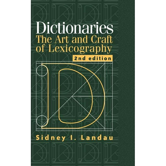 Dictionaries: The Art and Craft of Lexicography, (Hardcover)