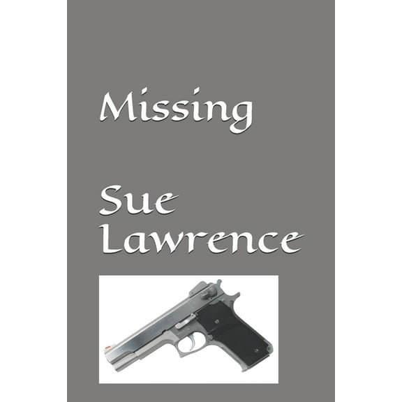 Missing (Paperback) by Sue Lawrence