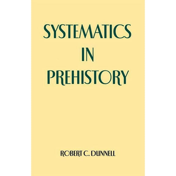 Systematics in Prehistory (Paperback)