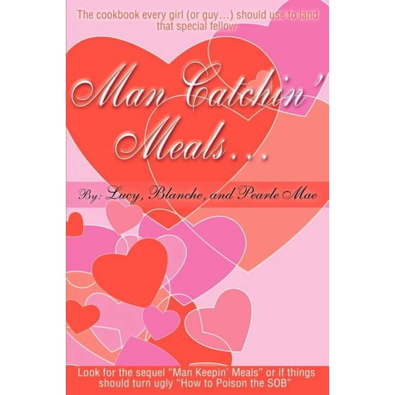 Man Catchin' Meals, (Paperback)