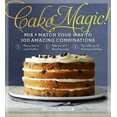 thumbnail image 3 of Cake Magic!: Mix & Match Your Way à 100 Combinaisons Incroyables, 3 of 5