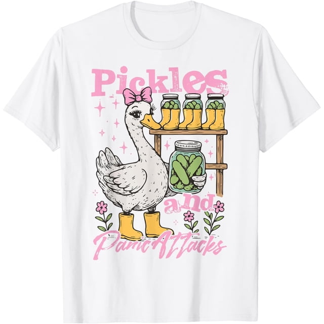 Funny Goose Meme Pickle Pepino Pickles and Panic Attacks - Camiseta divertida