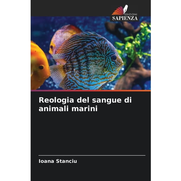 Reologia del sangue di animali marini, (Paperback)