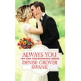 thumbnail image 1 of Always You, Denise Gruver Swank Broché, 1 of 2