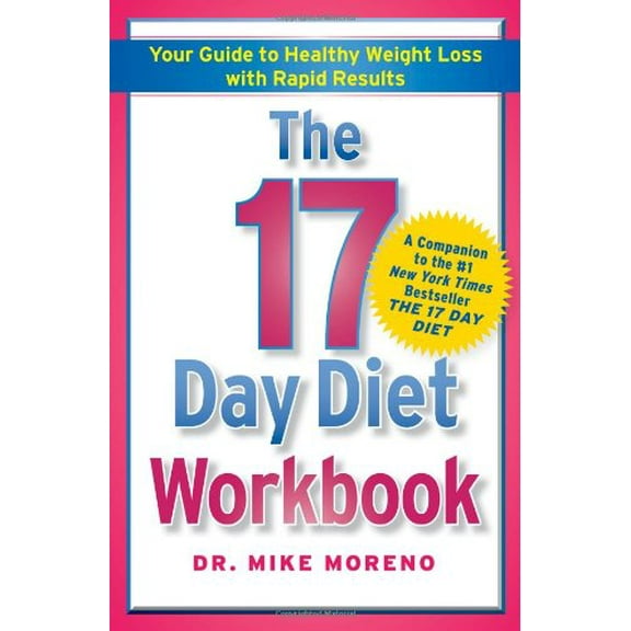 Pre-Owned The 17 Day Diet Workbook: Your Guide to Healthy Weight Loss with Rapid Results, (Paperback)