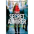 thumbnail image 1 of Pre-Owned The Secret Admirer: An absolutely gripping crime thriller (Paperback) 1838882545 9781838882549, 1 of 1