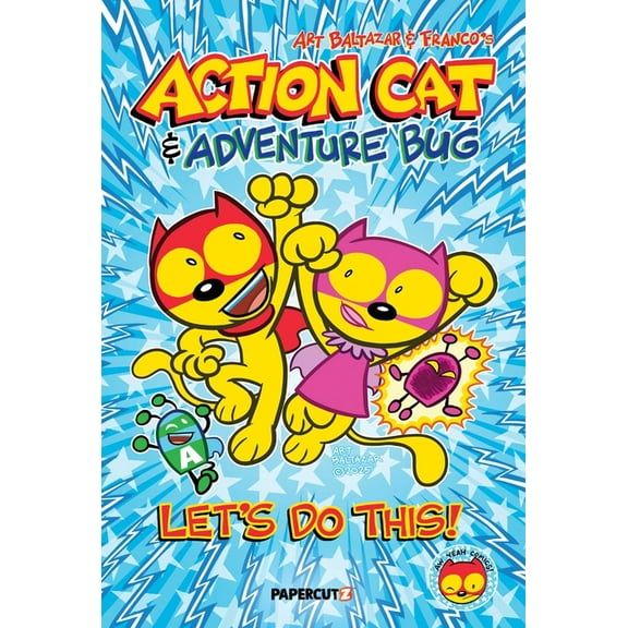 Action Cat Action Cat & Adventure Bug: Let's Do This, Book 1, (Hardcover)