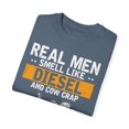 thumbnail image 3 of Novelty Real Men Smell Like Diesels And Cow Crap Farms Lover Hilarious Cows Livestock Farmers Manure Enthusiast Unisex Garment-Dyed T-shirt, 3 of 4
