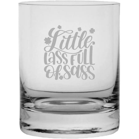 

Little Lass Full Of Sass St Patrick s Day Etched 10.25oz Crystal Rocks Whisky Glass