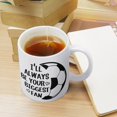 thumbnail image 4 of I''ll Always Be Your Biggest Fan Soccer 11 Ounces Funny White Mug - Cute Coffee And Tea Mug - Ceramic Coffee Mugs For Women And Men, 4 of 6