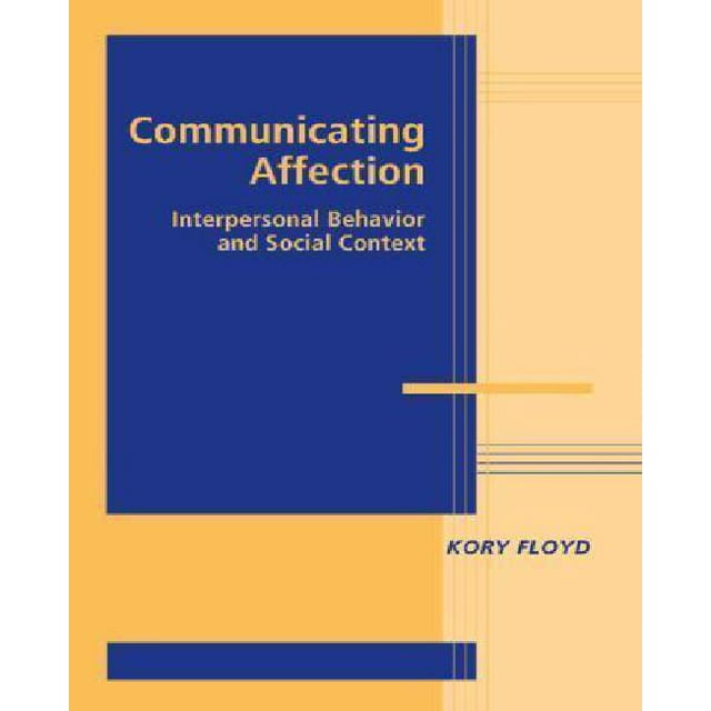 Communication d'Affection: Comportement Interpersonnel et Cadre Social