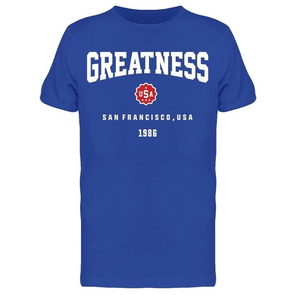Greatness: San Francisco 1986 Tee Men's -Image by Shutterstock