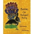thumbnail image 1 of Bonnie, Our Backyard Bunny, 1 of 2