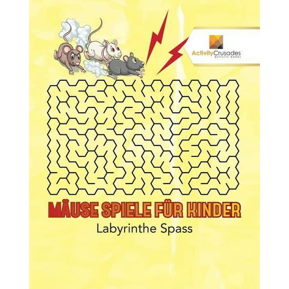 Mäuse Spiele Für Kinder: Labyrinthe Spass, (Paperback)