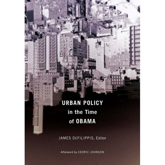 Globalization and Community: Urban Policy in the Time of Obama (Series #26) (Paperback)