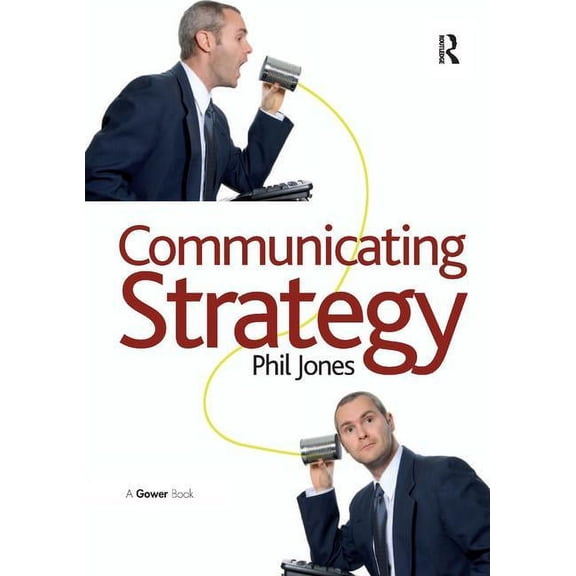 Communicating Strategy, (Paperback)