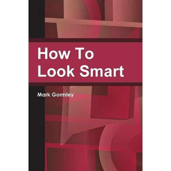 How To Look Smart (Paperback)