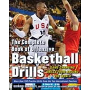 The Complete Book of Offensive Basketball Drills: Game-Changing Drills from Around the World [Paperback - Used]