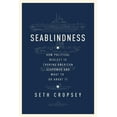 thumbnail image 4 of Seablindness: How Political Neglect Is Choking American Seapower and What to Do about It (Hardcover), 4 of 4