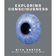 Exploring Consciousness [Hardcover - Used]