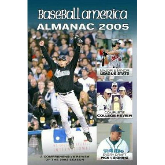 Pre-Owned Baseball America 2005 Almanac: A Comprehensive Review of the 2004 Season (Unknown) 1932391045 9781932391046