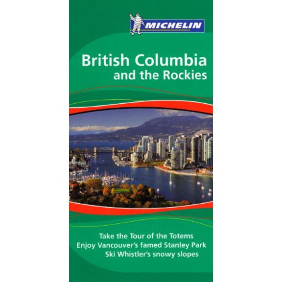 Pre-Owned Michelin Green Guide British Columbia and the Rockies, 1e Green Guide/Michelin Paperback Michelin