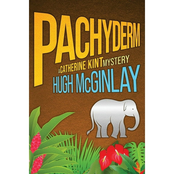 A Catherine Kint Mystery: Pachyderm (Paperback)
