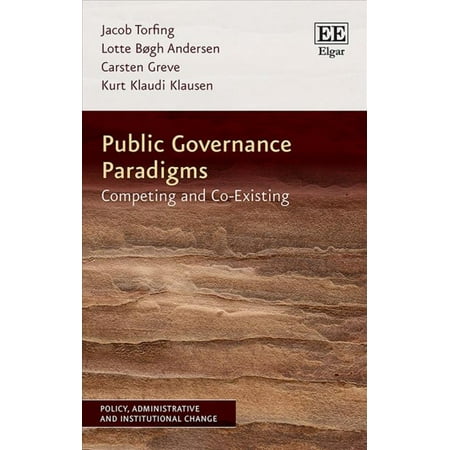 UPC: 9781802202182 | Public Governance Paradigms – Competing And Co-Existing