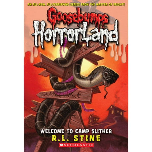 Pre-Owned Welcome to Camp Slither (Goosebumps Horrorland #9): Volume 9 (Paperback) 0439918774 9780439918770