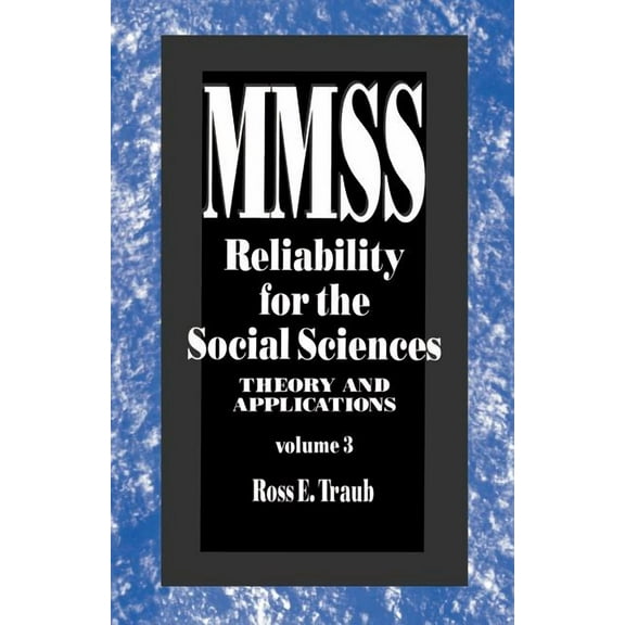 Measurement Methods for the Social Scien Reliability for the Social Sciences: Theory and Applications, Book 3, (Paperback)