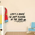 thumbnail image 2 of Life's A Beach, I'm Just Playing In The Sand - Beach Life Quotes Quote Trees Silhouette Beach Sand Vinyl Wall Sticker Art Decal Beach Area Design Beach House Home Decor Decoration Size (12x30 inch), 2 of 3