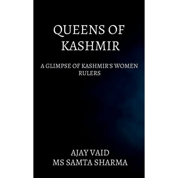 Queens of Kashmir, (Paperback)