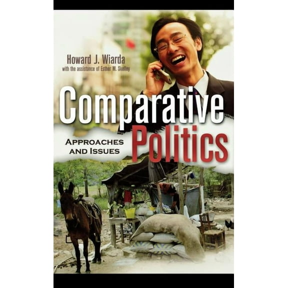 Comparative Politics: Approaches and Issues, (Hardcover)