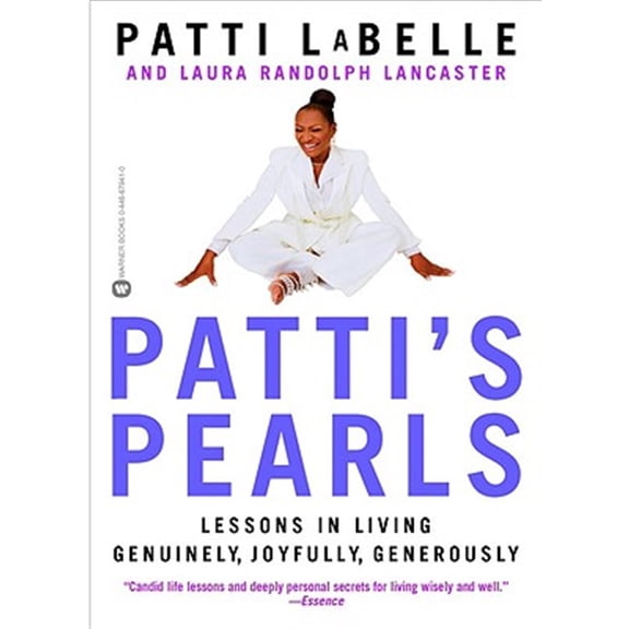 Pre-Owned Patti's Pearls: Lessons in Living Genuinely, Joyfully, Generously (Paperback) 0446679410 9780446679411