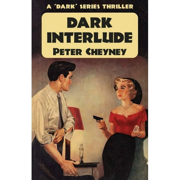 Dark Interlude: A 'Dark' Series Thriller, (Paperback)
