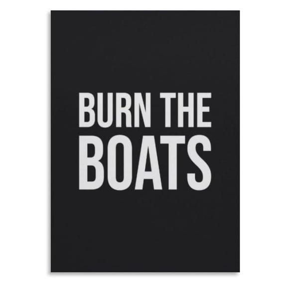 Burn The Boats Encouragement Artwork for Gym & Office - Motivational Quote Canvas Print, Bold Typography Poster for Classroom, Study Room Decor