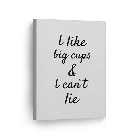 Smile Art Design I Like Big Cups & I Can't Lie Hand Lettering Canvas Wall Art Print Coffee Sign Kitchen Decor Quote Inspirational Gift Farmhouse Decor Restaurant Office Coffee Shop Dining Room 36x24
