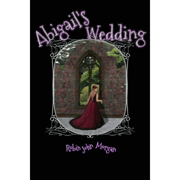 Curio Chronicles Abigail's Wedding, Book 04, (Paperback)