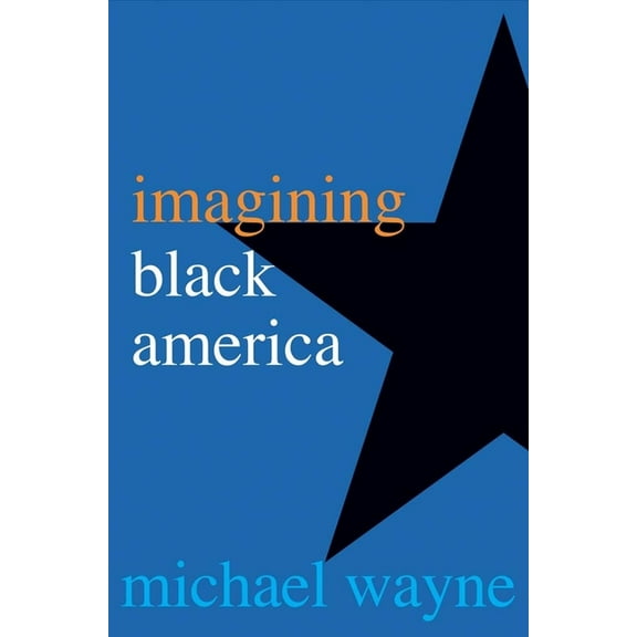 Imagining Black America (Hardcover)