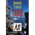 thumbnail image 1 of Pre-Owned Snowshoe Trails of Tahoe (Paperback) 0899972349 9780899972343, 1 of 1