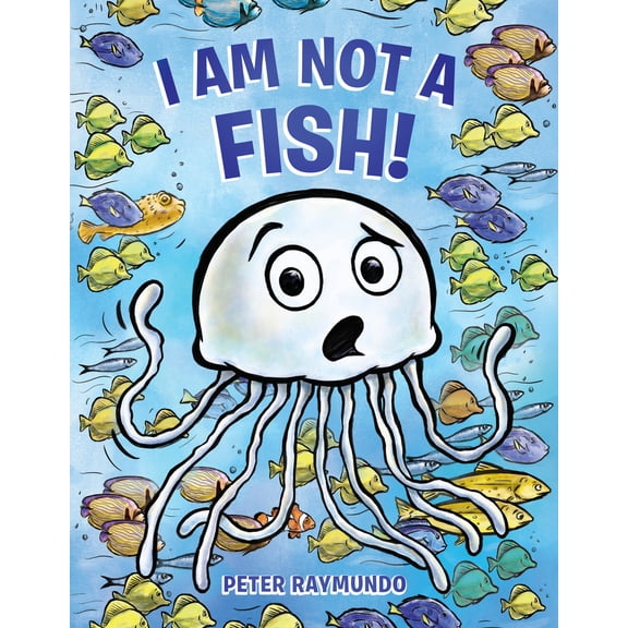 Pre-Owned I Am Not a Fish! (Hardcover) 0525554599 9780525554592