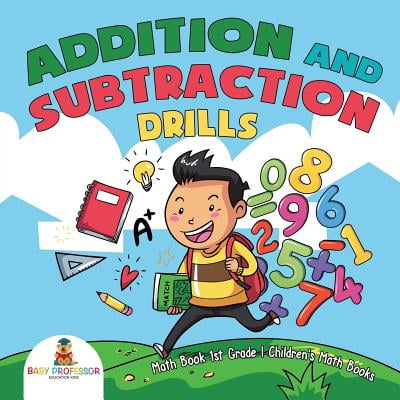 Addition And Subtraction Drills Math Book 1st Grade