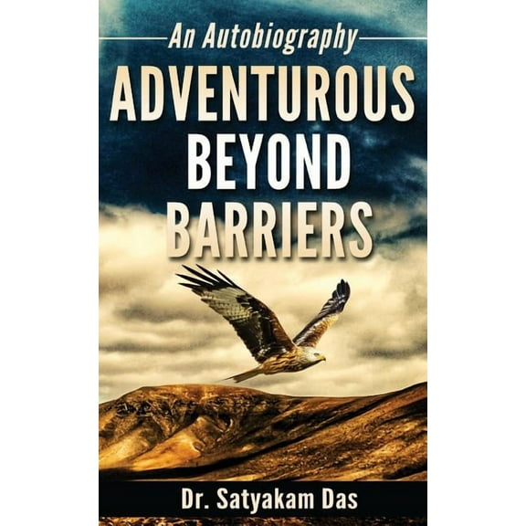 Adventurous Beyond Barriers, (Paperback)