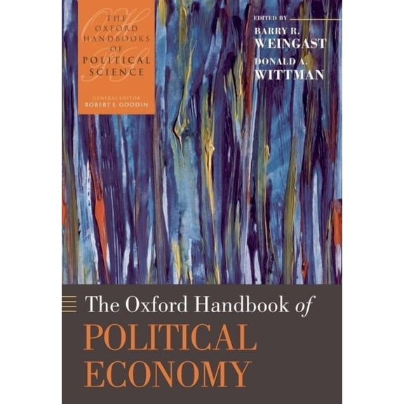 Oxford Handbooks The Oxford Handbook of Political Economy, (Paperback)