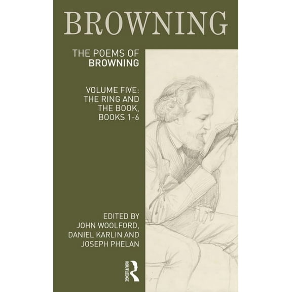 Longman Annotated English Poets The Poems of Robert Browning: Volume Five: The Ring and the Book, Books 1-6, (Hardcover)