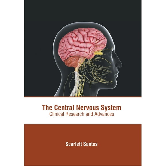 The Central Nervous System: Clinical Research and Advances, (Hardcover)