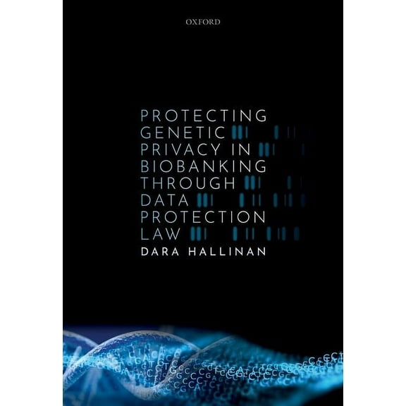 Protect Genetic Privacy Biobank DP Law C, (Hardcover)