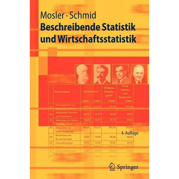 Springer-Lehrbuch Beschreibende Statistik Und Wirtschaftsstatistik, (Paperback)